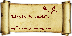 Mikusik Jeremiás névjegykártya